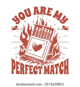 Your Are My Perfect Match Couples Valentines Day T Shirt Design