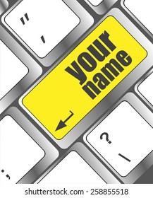your name button on keyboard - social concept
