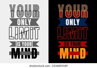 Your Only Limit is Your Mind – Uplifting Stroke Design