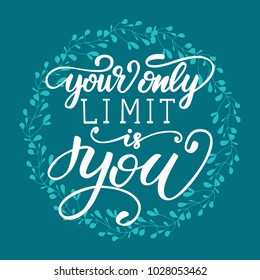 Your Only Limit You High Res Stock Images Shutterstock
