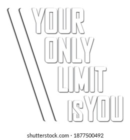 Your Only Limit Images Stock Photos Vectors Shutterstock