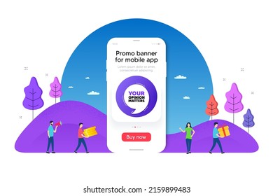 Your opinion matters banner. Phone ui interface banner. Survey offer quote. Feedback round button. Mobile smartphone promo banner. Opinion matters tag. Man with gift box. Vector