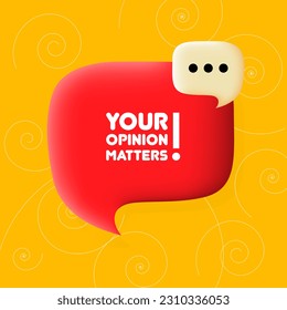 Your opinion matters banner. Speech bubble with Your opinion matters text. Business concept. 3d illustration. Spiral background. Vector line icon for business and advertising