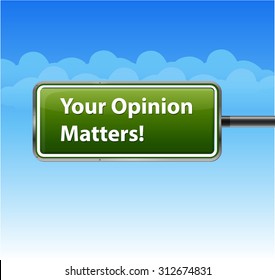 Your Opinion Matters Green Motivational Banner on Blue Sky Background