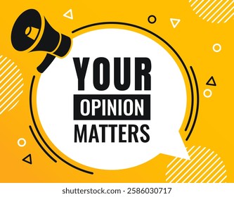 Your opinion matters. Marketing poster with quote, geometric shapes and loudspeakers. Advertising banner for feedback and reviews from customers and users. Cartoon flat vector illustration
