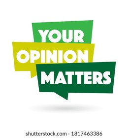Your Opinion Matters On Speech Bubble