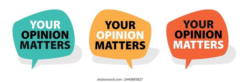 Your opinion matters on speech bubble
