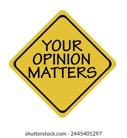 Your opinion matters on speech bubble,Your opinion symbol is important. Survey or feedback sign. Vector