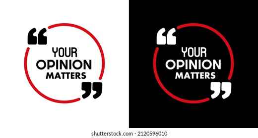 your opinion matters sign on white background