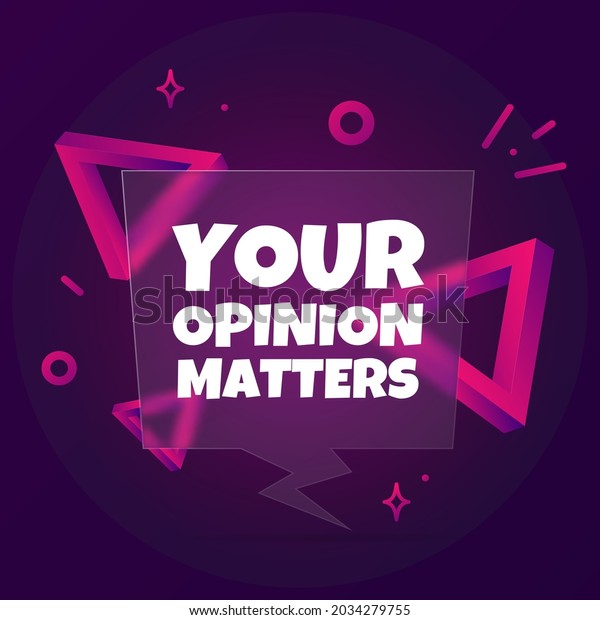 Your Opinion Matters Speech Bubble Banner Stock Vector Royalty Free 2034279755 Shutterstock 