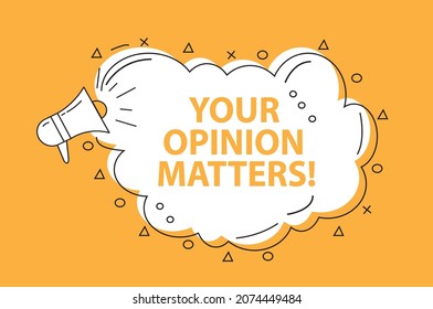 Your opinion matters symbol with simple background. Survey or feedback sign. Vector illustrations