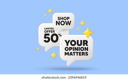 Your opinion matters tag. 3d offer chat speech bubbles. Survey or feedback sign. Client comment. Opinion matters speech bubble 3d message. Talk box stars banner. Vector