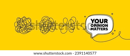 Your opinion matters tag. Simplify complex process with speech bubble. Survey or feedback sign. Client comment. Opinion matters speech bubble message. Tangle chaos. Easy solution. Vector