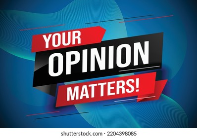 Your opinion matters word vector illustration lines 3d style for social media landing page, template, ui, web, mobile app, poster, banner, flyer, background, gift card, coupon, label, wallpaper
