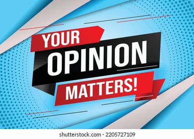 Your opinion matters word vector illustration lines 3d style for social media landing page, template, ui, web, mobile app, poster, banner, flyer, background, gift card, coupon, label, wallpaper