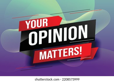 Your opinion matters word vector illustration lines 3d style for social media landing page, template, ui, web, mobile app, poster, banner, flyer, background, gift card, coupon, label, wallpaper