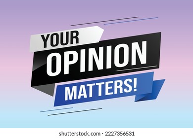 Your opinion matters word vector illustration lines 3d style for social media landing page, template, ui, web, mobile app, poster, banner, flyer, background, gift card, coupon, label, wallpaper
