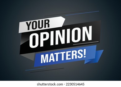 Your opinion matters word vector illustration lines 3d style for social media landing page, template, ui, web, mobile app, poster, banner, flyer, background, gift card, coupon, label, wallpaper