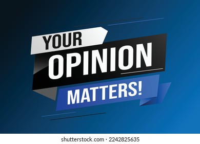 Your opinion matters word vector illustration lines 3d style for social media landing page, template, ui, web, mobile app, poster, banner, flyer, background, gift card, coupon, label, wallpaper