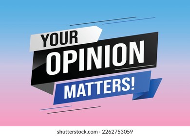 Your opinion matters word vector illustration lines 3d style for social media landing page, template, ui, web, mobile app, poster, banner, flyer, background, gift card, coupon, label, wallpaper