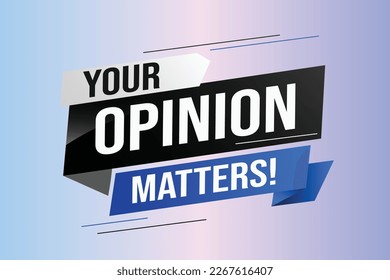 Your opinion matters word vector illustration lines 3d style for social media landing page, template, ui, web, mobile app, poster, banner, flyer, background, gift card, coupon, label, wallpaper