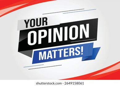 Your opinion matters word vector illustration lines 3d style for social media landing page, template, ui, web, mobile app, poster, banner, flyer, background, gift card, coupon, label, wallpaper 