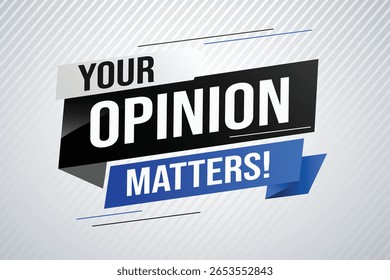 Your opinion matters word vector illustration lines 3d style for social media landing page, template, ui, web, mobile app, poster, banner, flyer, background, gift card, coupon, label, wallpaper 