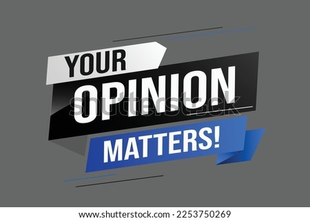 Your opinion matters word vector illustration lines 3d style for social media landing page, template, ui, web, mobile app, poster, banner, flyer, background, gift card, coupon, label, wallpaper