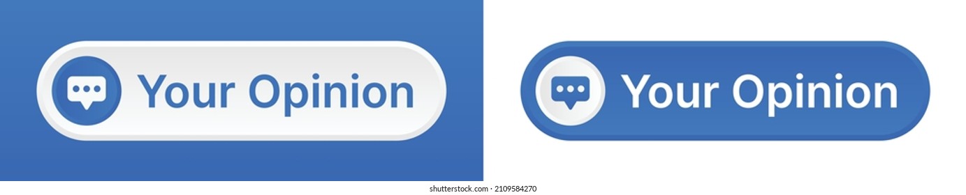 Your opinion web button icon. Feedback concept vector illustration.