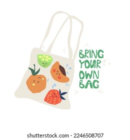 ​​​​​​​Bring your own bag. Vector illustration of cloth bag with lettering.