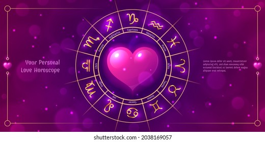 Your personal love horoscope zodiac signs in wheel. Astrology prediction banner, card with glowing astrological symbols and pink heart inside on pink background vector illustration