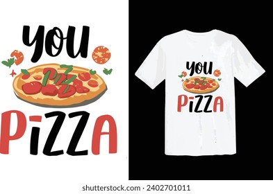 Your Pizza T-shirt design vector
