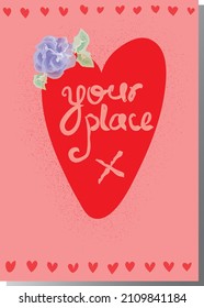 Your place in my heart! Beautiful vector designed card for Valentine`s day and other selebrations. For girlfriend, boyfriend, wife, husband etc
Cute decorative illustration to your valentine with love