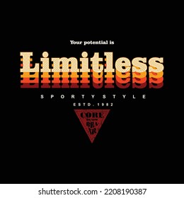 your potential is limitless vector illustration of a text graphic. printing design boy outfit of t-shirts print, hoodies