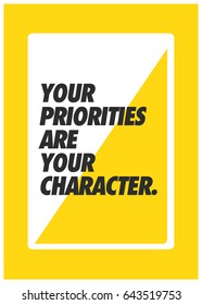 Your priorities are you character Motivational Quote Vector Poster Design