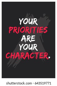 Your priorities are you character  Motivational Quote Vector Poster Design