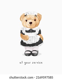 at your service slogan with bear doll in maid uniform vector illustration
