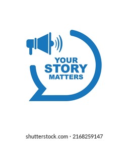 your story matters sign on white background