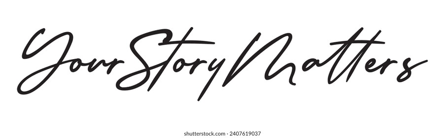 your story matters text on white background.