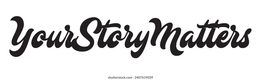 your story matters text on white background.