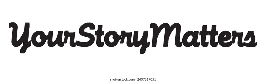 your story matters text on white background.