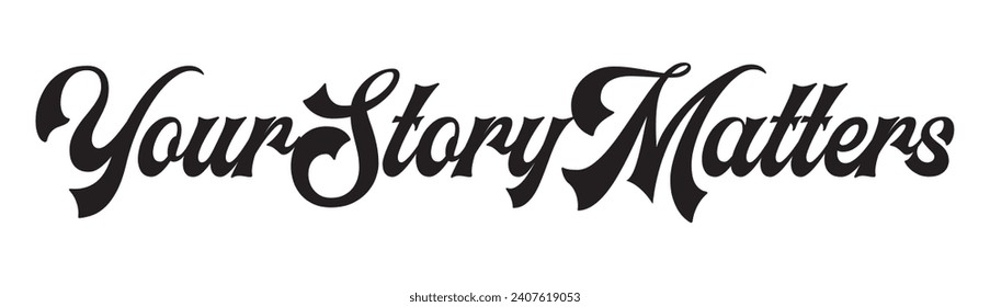 your story matters text on white background.