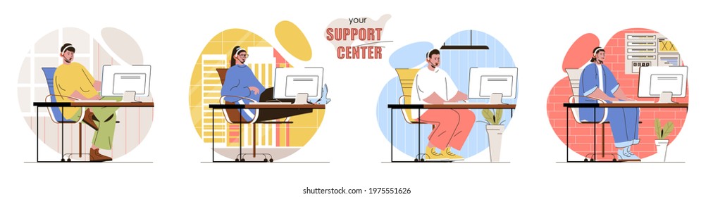 Your Support Center concept scenes set. Helpdesk operators in headset help customers, work in call center or hotline. Collection of people activities. Vector illustration of characters in flat design
