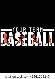 Your team baseball vector art design, eps file. design file for t-shirt. SVG, EPS cuttable design file