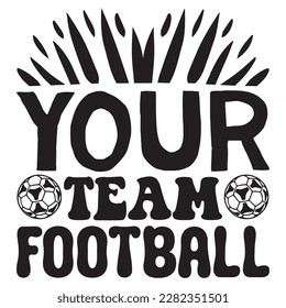 Your Team Football t-shirt design vector file