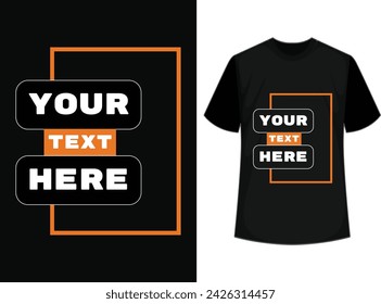 Your text here, I did the design for everyone of all ages. Vector file
