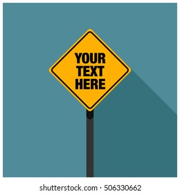 YOUR TEXT HERE Road Sign Template (Line Art Vector Illustration in Flat Style Design)