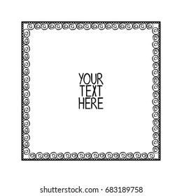 Your text here. Square frame - doodle. Isolated vector objects on white background.