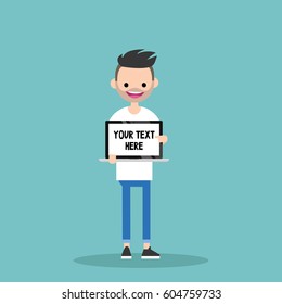 Your text here. Young character holding a laptop / flat editable vector illustration, clip art