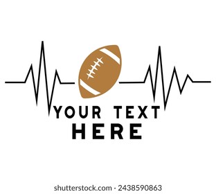 Your Text Here,Football Svg,Football Player Svg,Game Day Shirt,Football Quotes Svg,American Football Svg,Soccer Svg,Cut File,Commercial use svg